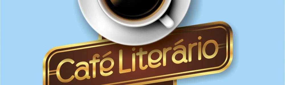 Café Literário celebra literatura e música