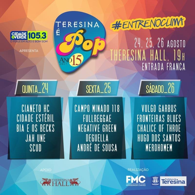 Segue até sábado a 15ª edição do Festival Teresina é Pop