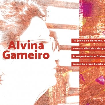 A multifacetada Alvina Gameiro